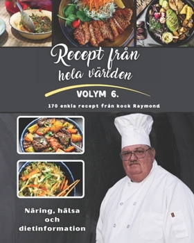 Paperback Recept från hela världen: Volym VI från Kocken Raymond [Swedish] Book