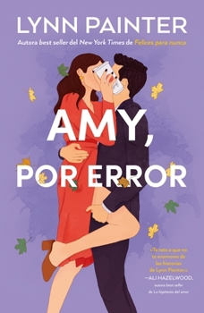Amy, por error (Spanish Edition)