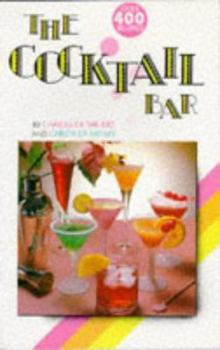 Paperback Cocktail Bar: A Collection of Four Hundred Recipes Book