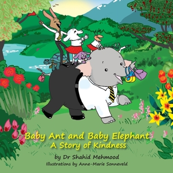 Paperback Baby Ant and Baby Elephant - a story of kindness Book