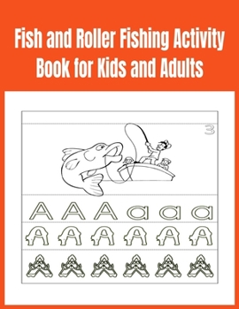 Paperback Fish and Roller Fishing Activity Book for Kids and Adults Book