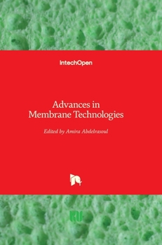 Hardcover Advances in Membrane Technologies Book