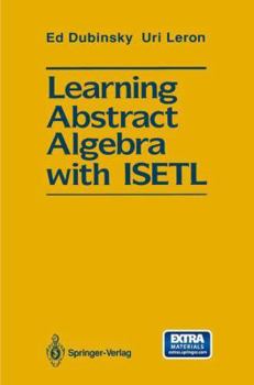 Paperback Learning Abstract Algebra with Isetl Book