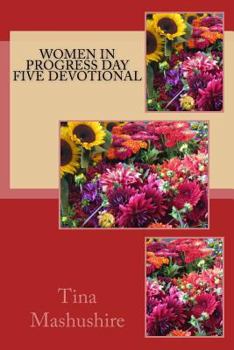 Paperback Women In Progress Day Five Devotional Book