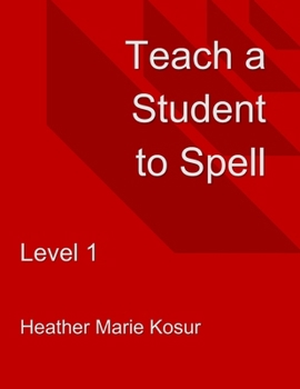 Paperback Teach a Student to Spell: Level 1 Book