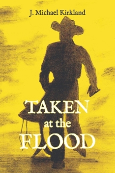 Paperback Taken at the Flood: Volume 2 Book