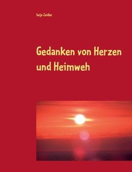 Paperback Gedanken von Herzen und Heimweh [German] Book