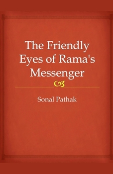 Paperback The Friendly Eyes of Rama's Messenger Book