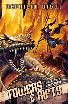 Crossroads: A LitRPG Cultivation Series - Book #3 of the Towers & Rifts