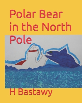 Paperback Polar Bear in the North Pole Book