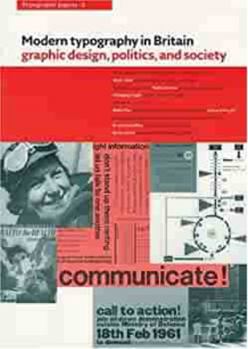 Paperback Modern Typography in Britain: Graphic Design, Politics, and Society - Typography Papers 8 Book