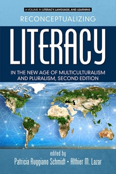 Paperback Reconceptualizing Literacy in the New Age of Multiculturalism and Pluralism, 2nd Edition Book