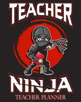 Teacher Ninja Teacher Planner:: Academic Planner 2020 8x10; Teacher Planning Book 2020; Teacher Planning Calendar Schedule; Lesson Planner; Teacher ... Planner; Academic Weekly and Monthly Planner