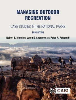 Paperback Managing Outdoor Recreation: Case Studies in the National Parks Book