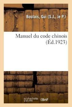 Paperback Manuel Du Code Chinois [French] Book