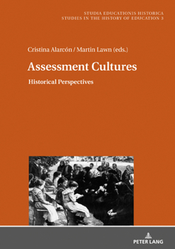 Hardcover Assessment Cultures: Historical Perspectives Book