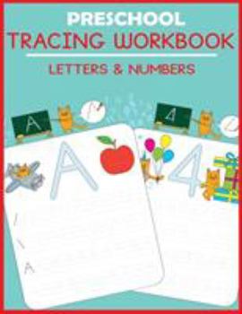 Paperback Preschool Tracing Workbook: Letters and Numbers Book