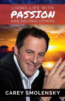 Paperback Living Life with PASSION and Helping Others Book