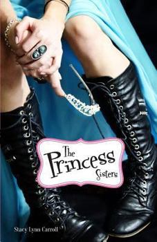 The Princess Sisters - Book #1 of the Princess Sisters