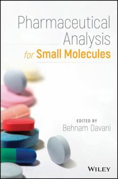 Hardcover Pharmaceutical Analysis for Small Molecules Book