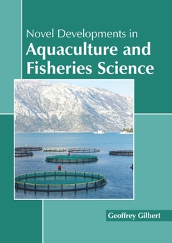 Hardcover Novel Developments in Aquaculture and Fisheries Science Book