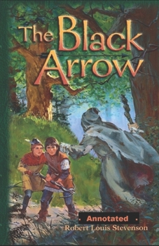 Paperback The Black Arrow Annotated Book