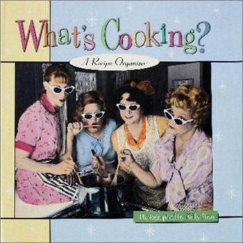 Ring-bound What's Cooking?: A Recipe Organizer [With Dividers, Folders, and Protective Pages] Book