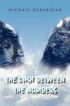 Paperback The Dash Between the Numbers Book