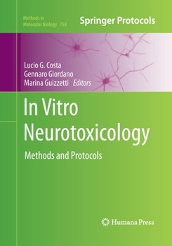 Paperback In Vitro Neurotoxicology: Methods and Protocols Book