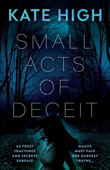 Paperback Small Acts of Deceit Book