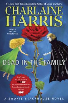 Dead in the Family - Book #10 of the Sookie Stackhouse