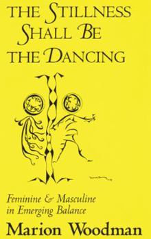 Audio Cassette Stillness Shall Be the Dancing: Feminine & Masculine in Emerging Balance Book