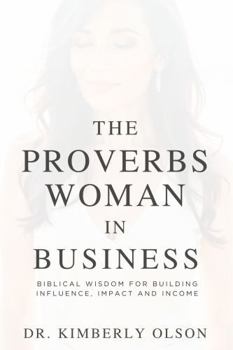 The Proverbs Woman in Business