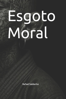Paperback Esgoto Moral [Portuguese] Book