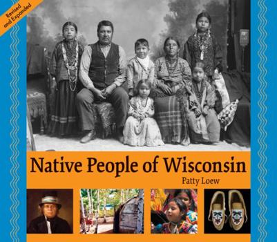 Native People of Wisconsin (New Badger History) - Book  of the New Badger History
