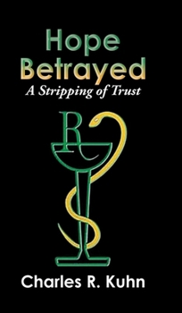 Hardcover Hope Betrayed: A Stripping of Trust Book