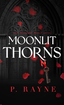 Moonlit Thorns (Midnight Manor) - Book #1 of the Ritual Room