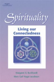 Paperback Spirituality: Living Our Connectedness Book