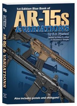 Paperback 1st Edition Blue Book of Ar-15s and Variations Book