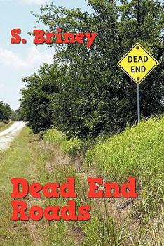 Paperback Dead End Roads Book
