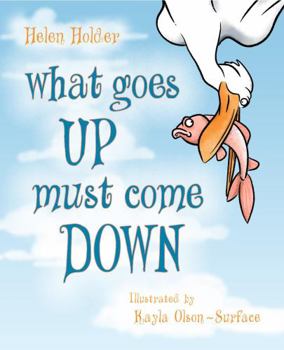 Hardcover What Goes Up Must Come Down Book