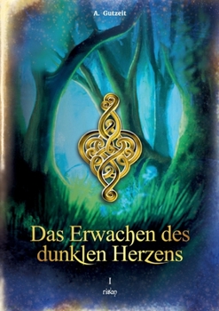 Paperback Das Erwachen des dunklen Herzens: risan, Band 1 [German] Book