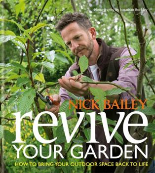 Hardcover Revive Your Garden: How to Bring Your Outdoor Space Back to Life Book