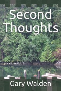 Paperback Second Thoughts: Lyrical Life, Volume 2 Book