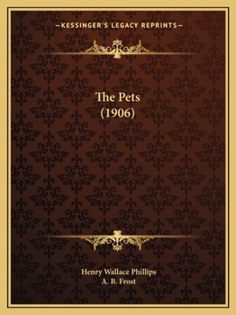 Paperback The Pets (1906) Book