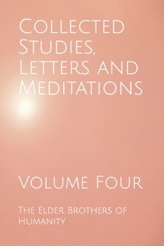 Paperback Collected Studies, Letters and Meditations: Volume Four Book