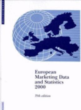 Hardcover European Marketing Data and Statistics 2000 (European Marketing Data & Statistics) Book