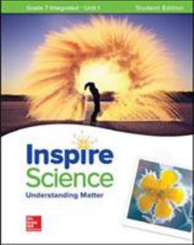 Paperback Inspire Science: Integrated G7 Write-In Student Edition Unit 1 Book