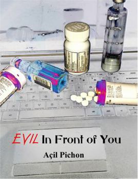 Paperback Evil In Front of You Book