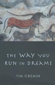 Paperback The Way You Run in Dreams Book